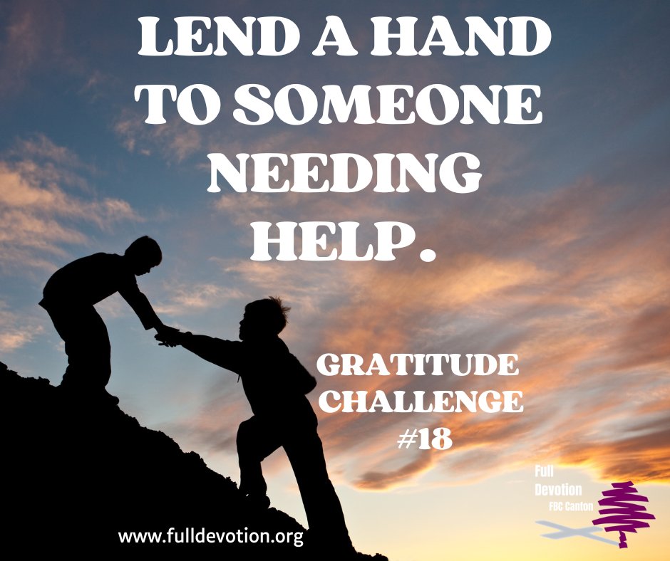 FullDevotion's tweet image. Reminder for 25-Gratitude Challenge. Day 17 #fulldevotion