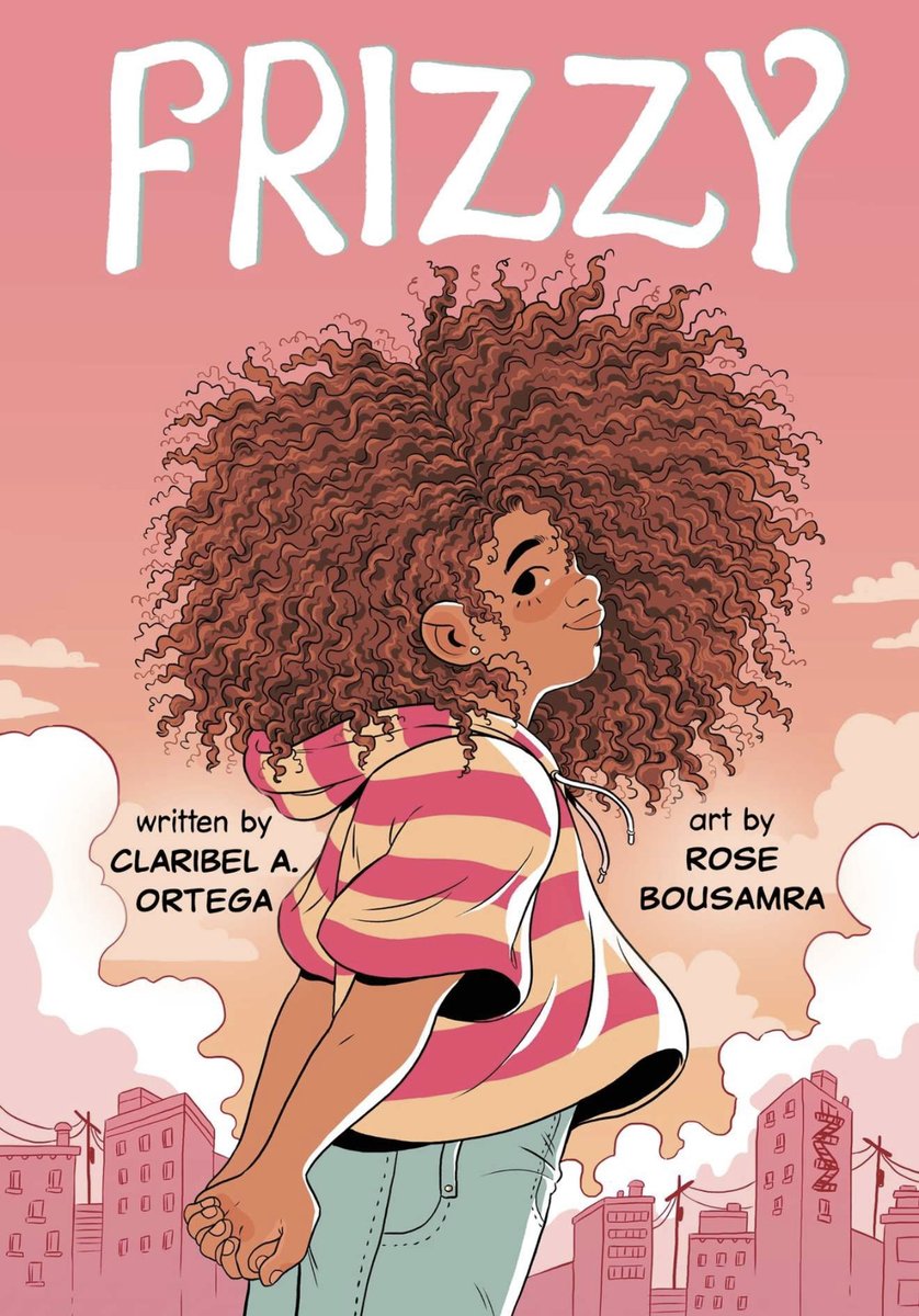 As a Round 1 judge, I'm reading for the #CYBILS2023 #graphicnovel prize & sharing my reads as I go along, in no particular order @CybilsAwards @bookgoil Day 19 💇🏾🎒🇩🇴🇺🇸Frizzy by @Claribel_Ortega & @rosebousamra @01FirstSecond #middlegrade #kidlit