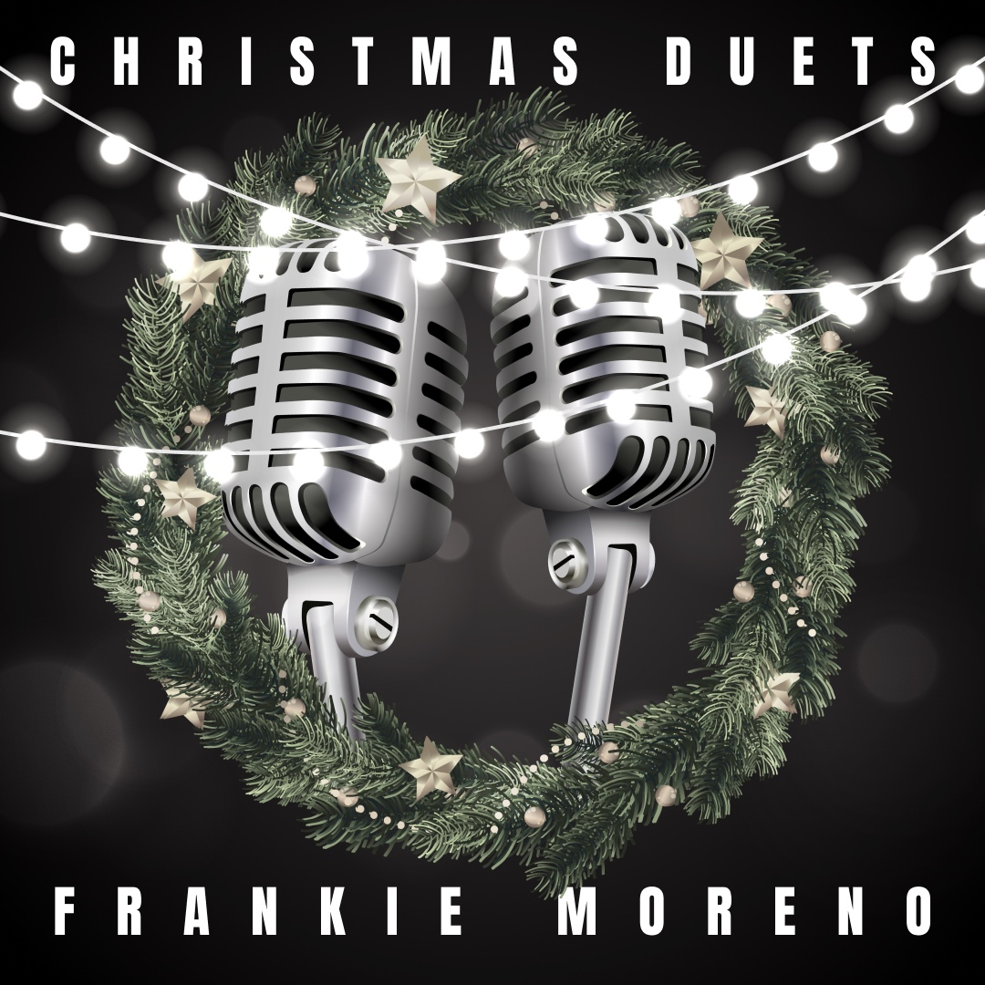 My new iTunes single - “MERRY CHRISTMAS FROM A MILLION MILES AWAY” coming Dec 3rd. A duet with Las Vegas “Entertainer of the Year” Frankie Moreno. His album CHRISTMAS DUETS” also features duets with Crystal Gayle, Five For Fighting, Graham Russell of Air Supply to name a few.