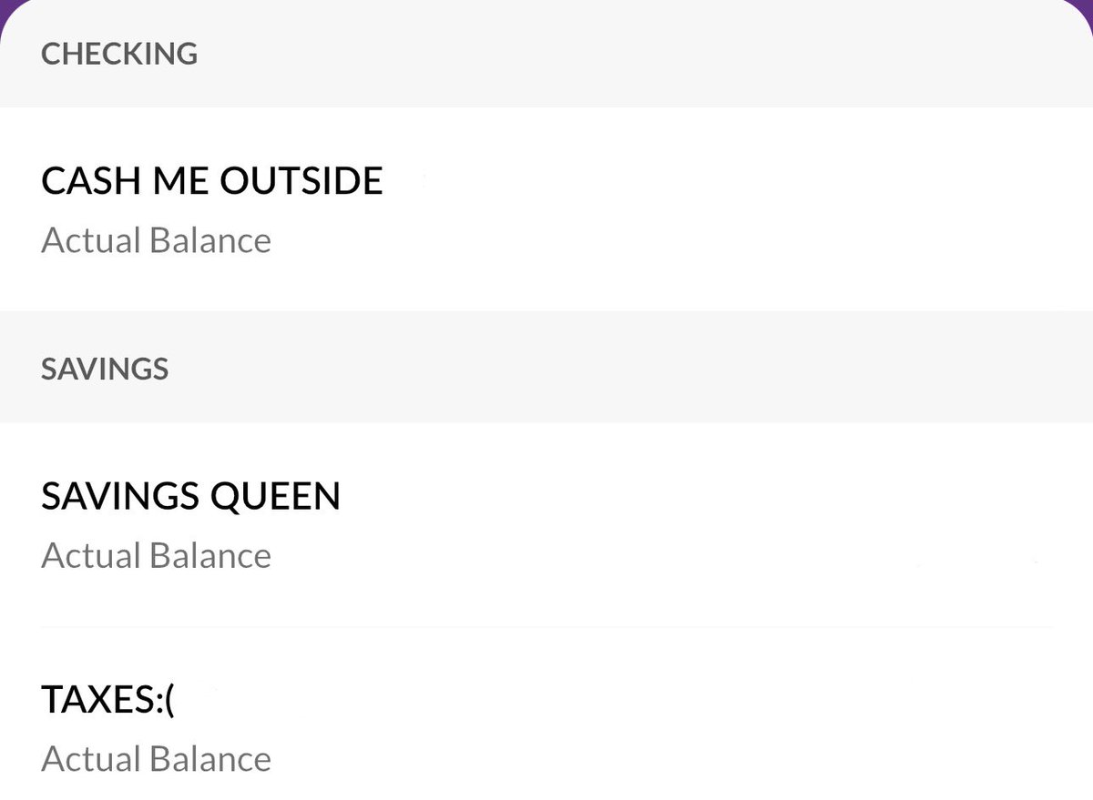 I love that I can label my checking and savings account 😂