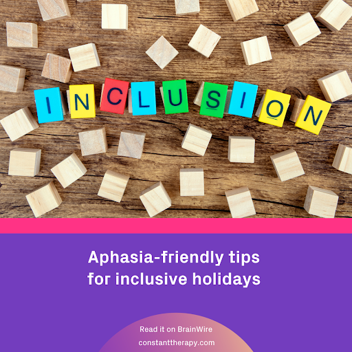 ConstantTherapy's tweet photo. As we head into the holiday season, check out #BrainWire for 5 tips to make your holiday gatherings aphasia-friendly: https://t.co/Ks0Yq2gZw0
#aphasia #inclusion #holidays #thanksgiving https://t.co/jJEl6FQFHh