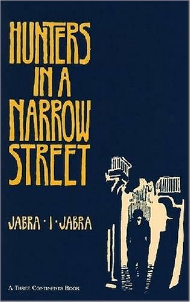 BlogTolkien's tweet photo. 14. Hunters in a Narrow Street (1960) by Jabra Ibrahim Jabra.

Jameel, a Christian Arab, is forced to flee Jerusalem in 1948. Teaching at Baghdad University, he falls for a Muslim girl, Sulafa, but their turbulent affair meets many obstacles of tradition and circumstance. https://t.co/friw1dQPBc