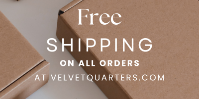 FREE SHIPPING happening now! 
No code necessary, simply head over to velvetquarters.com add your favorite items to your cart and proceed with checkout. Happy Shopping!