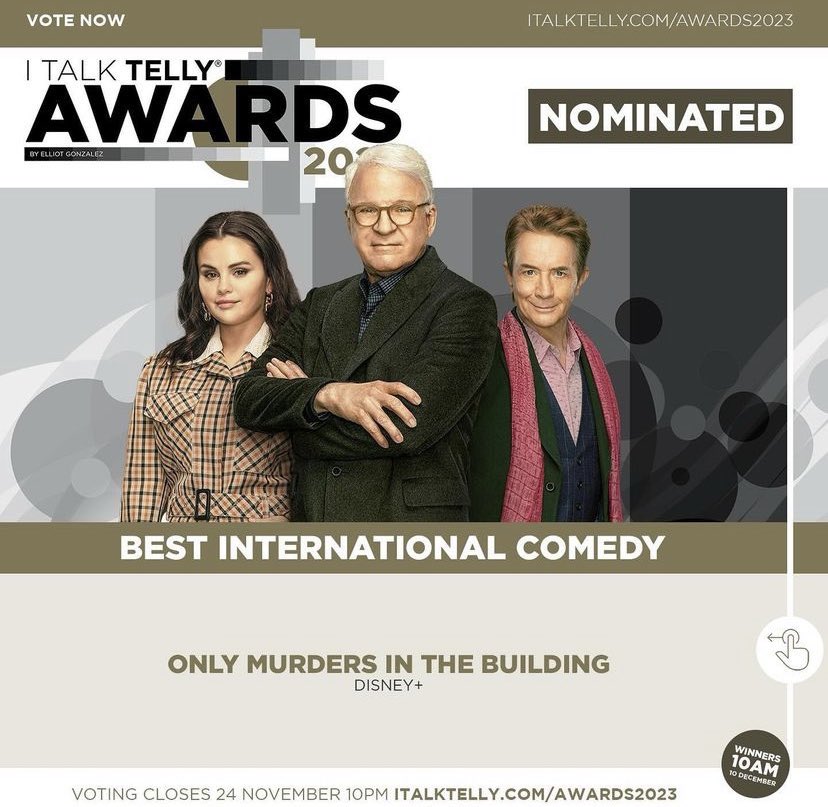 ‘Only Murders In The Building’ was nominated in the ‘Best International Comedy’ category at the I Talk Telly Awards 2023. Vote: italktelly.com/awards2023?fbc…