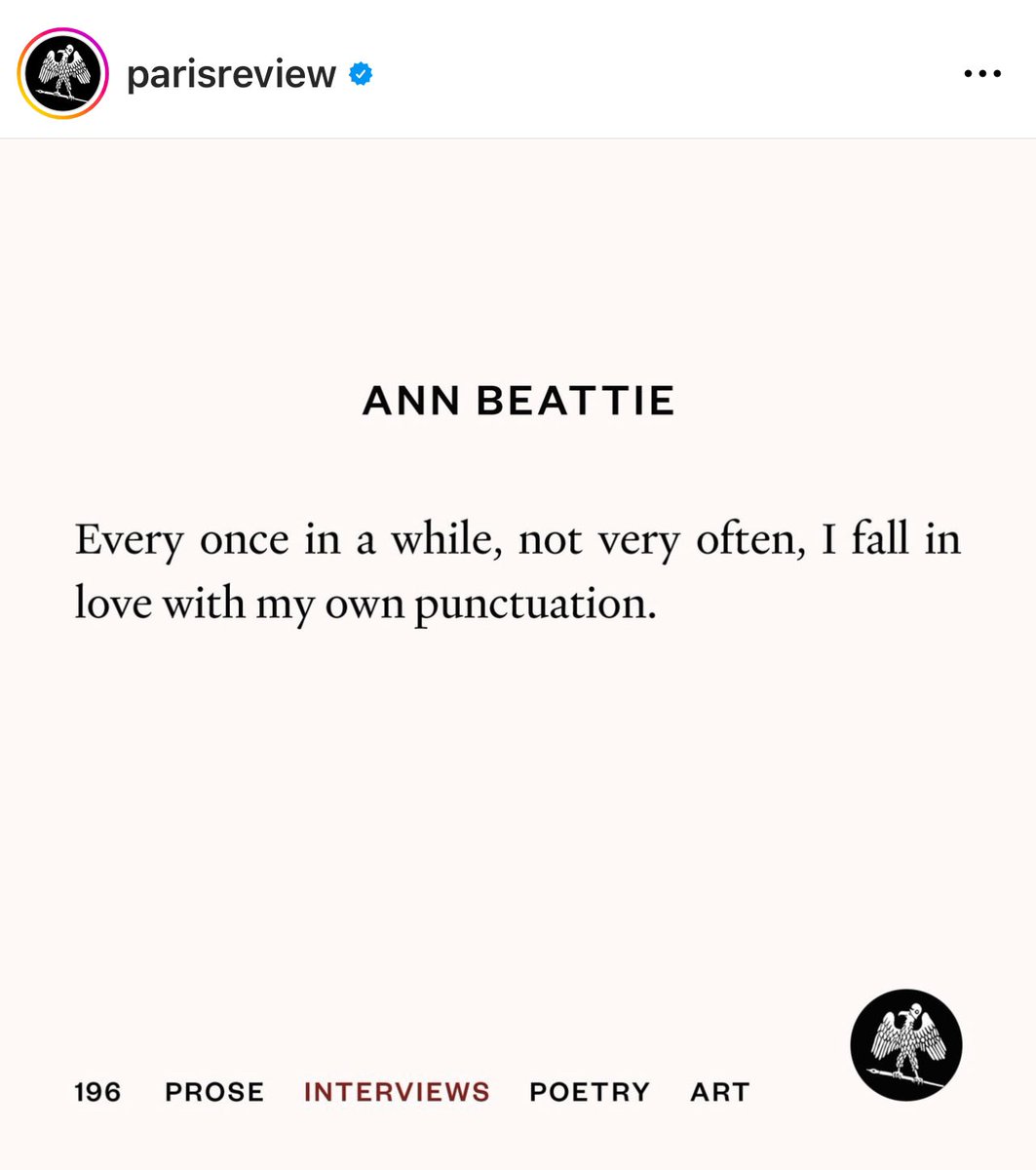 TheLadyGatsby's tweet image. “Every so often…I fall in love with my own punctuation.” —Ann Beattie @parisreview #punctuation #grammar #writing