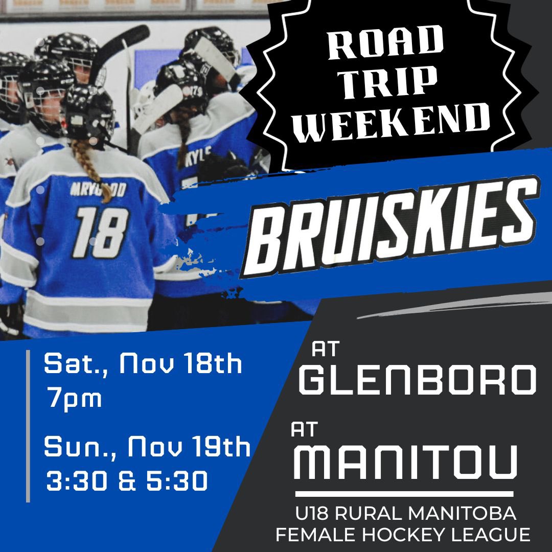femalebruskies's tweet photo. Bruiskies hitting the road this weekend for 3 games. First stop Glenboro tonight for 7pm. Then a double header in Manitou on Sunday! #bruiskies #rmfhl @RuralFemaleMB #roadtrip π https://t.co/f6tlczKWlt