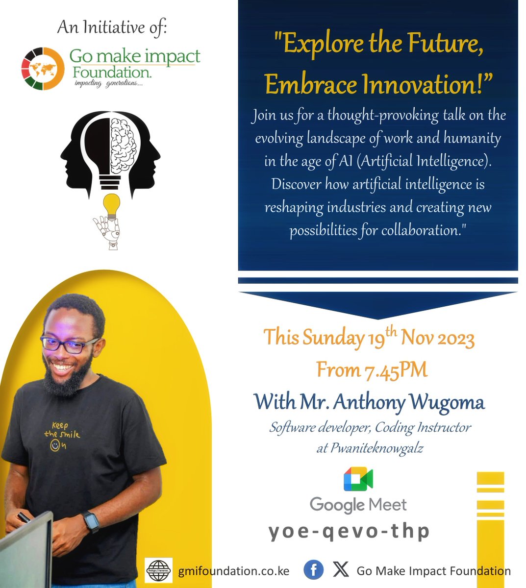 GMI_Foundation's tweet photo. Explore the Future, Embrace Innovation! 

Join us this sunday the 19th as from 7.45pm on Google meet  for a thought-provoking talk on the evolving landscape of work and humanity in the age of AI. 

#ImpactingGenerations https://t.co/gE6bFzrOoD