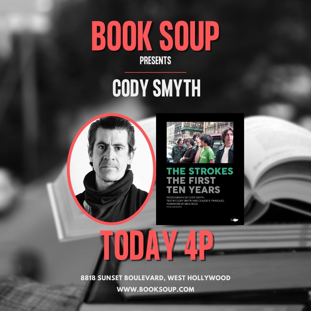 BookSoup's tweet image. Today at 4pm! Stop by Book Soup for our event with @CodeSmyth, discussing his book THE STROKES: The First Ten Years, featuring incredible rare photos and stories from The Strokes' epic road to stardom 🎸