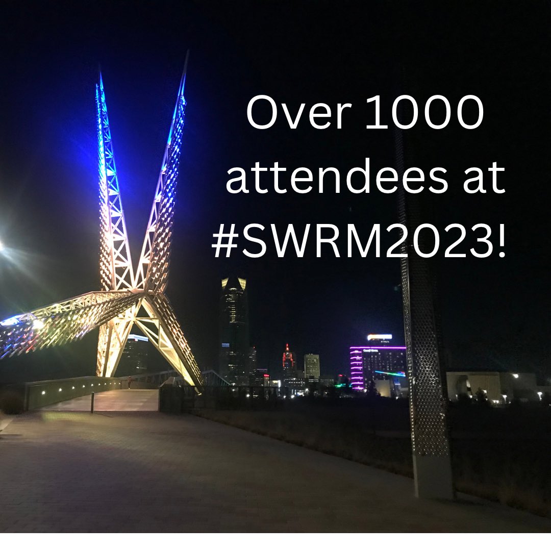 Thank you all for a great meeting! We appreciate all 1000+ of you who came to OKC this week. Safe travels and we’ll see you in Waco next year! #SWRM2023