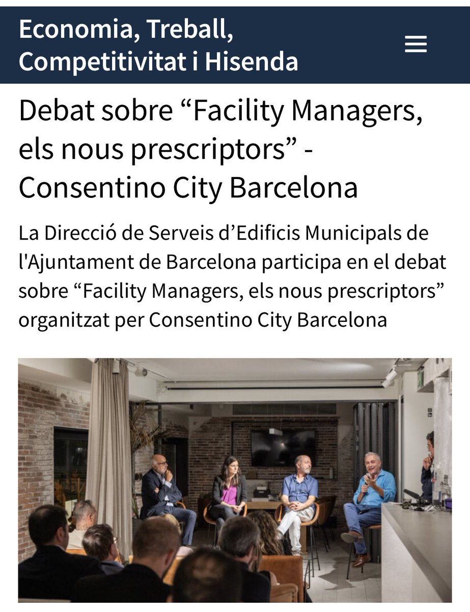 Debat sobre “#FacilityManagers, els nous prescriptors” - #ConsentinoCity Barcelona @OnlyMediaNews ajuntament.barcelona.cat/economiatrebal…