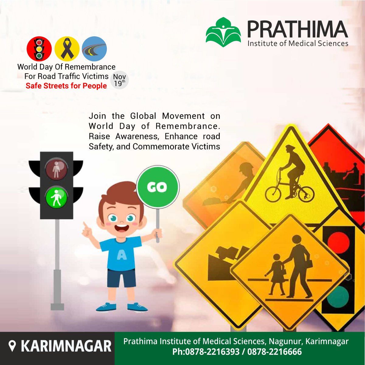 Join the Global Movement on World Day of Remembrance.
Raise Awareness, Enhance road Safety, and Commemorate Victims

#RoadSafetyRemembrance #RememberingRoadVictims #RoadSafetyAwareness #RoadSafetyMatters #InMemoryOfRoadVictims #prathimainstituteofmedicalsciences #prathima #PIMS