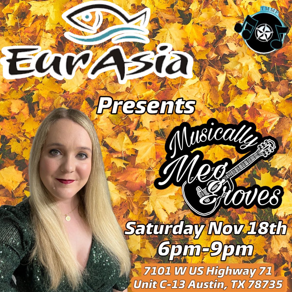 meggrovesmusic's tweet photo. UPDATED ADDRESS
Come eat some great sushi and hang out with me at Eurasia as I play some tunes!
🎶Eurasia Sushi Bar & Seafood🎶
Saturday November 18th
6pm-9pm
7101 W US Highway 71 Unit C-13
Austin, TX 78735
#live #musician #livemusic #austintx #austin #TMMP https://t.co/MHLXPxJvnr
