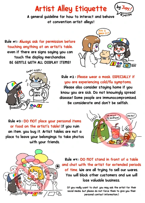 Sharing this again since so many cons are happening right now.   When in the artist alley, please be sure to observe the etiquette. This guide isn't exhaustive. Thank you for being kind to artists. 🩷