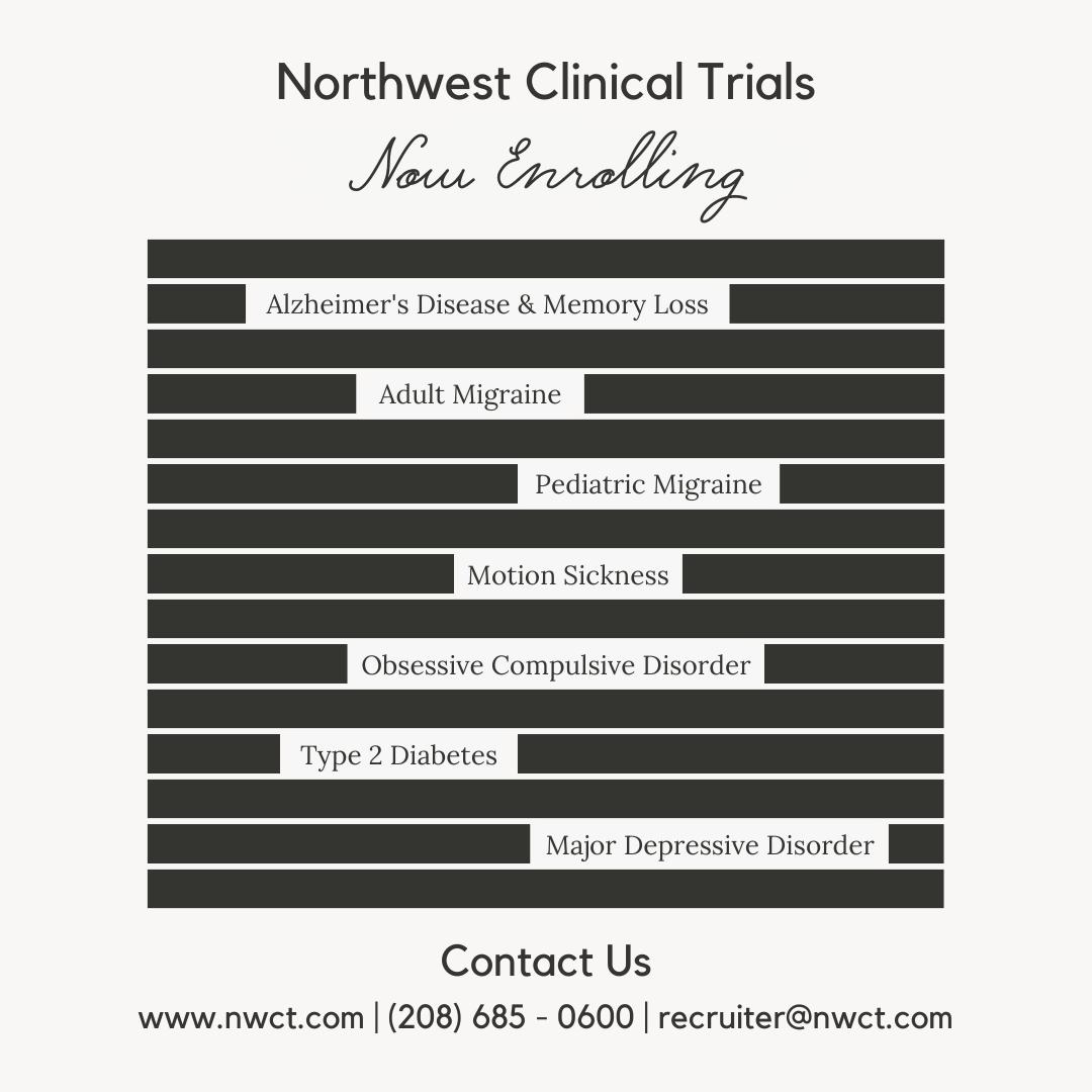 Contact us to see if you're eligible and get compensated for your time. 

(208)685-0600 | nwct.com

#alzheimers #typ2diabetes #motionsickness #diabetes #weightloss #migraines #mdd #ocd #depression #thisisboise #boise #idaho