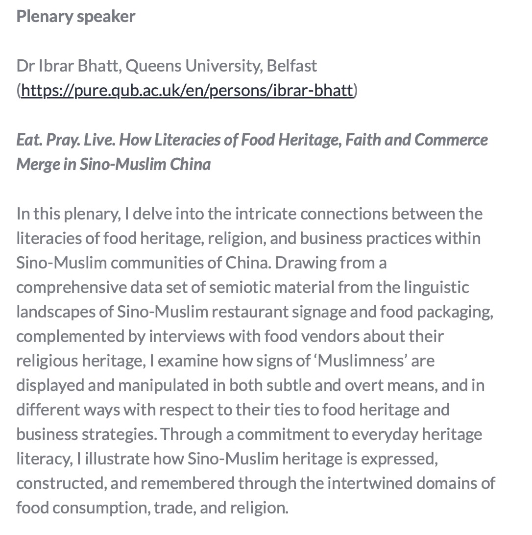 ibrar_bhatt's tweet photo. Looking forward to my plenary lecture at the 5th symposium of the Professional, Academic &amp; Work-Based Literacies SIG, on:
'Eat. Pray. Live. How Literacies of Food Heritage, Faith &amp; Commerce Merge in Sino-Muslim China'

@BAALPAWBL @CLER_QUB @SinoMuslimLit
https://t.co/x8rAilbiuX https://t.co/LOLZ5JBHFj
