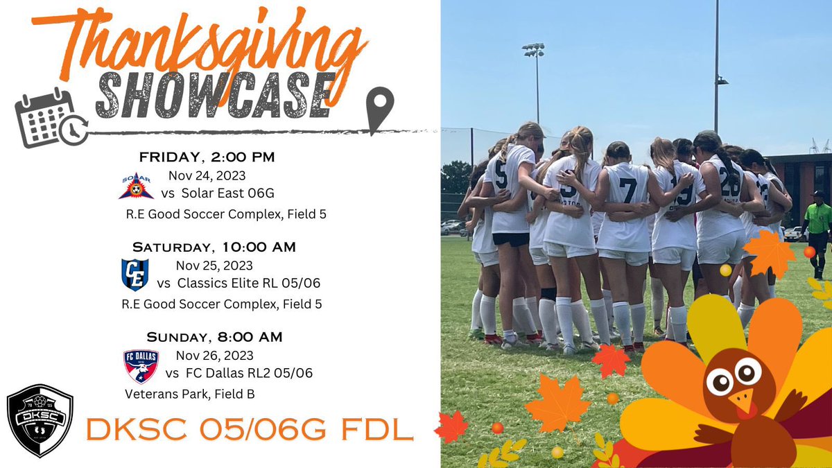 Come see us play next weekend! <a href="/DKSC_official/">D'Feeters Kicks Soccer Club</a> #ThanksgivingShowcase
