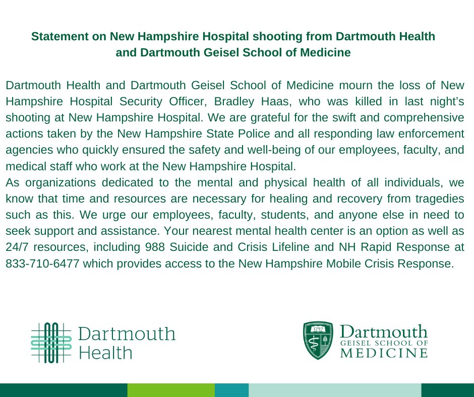 Statement on New Hampshire Hospital shooting from Dartmouth Health and Dartmouth Geisel School of Medicine @GeiselMed