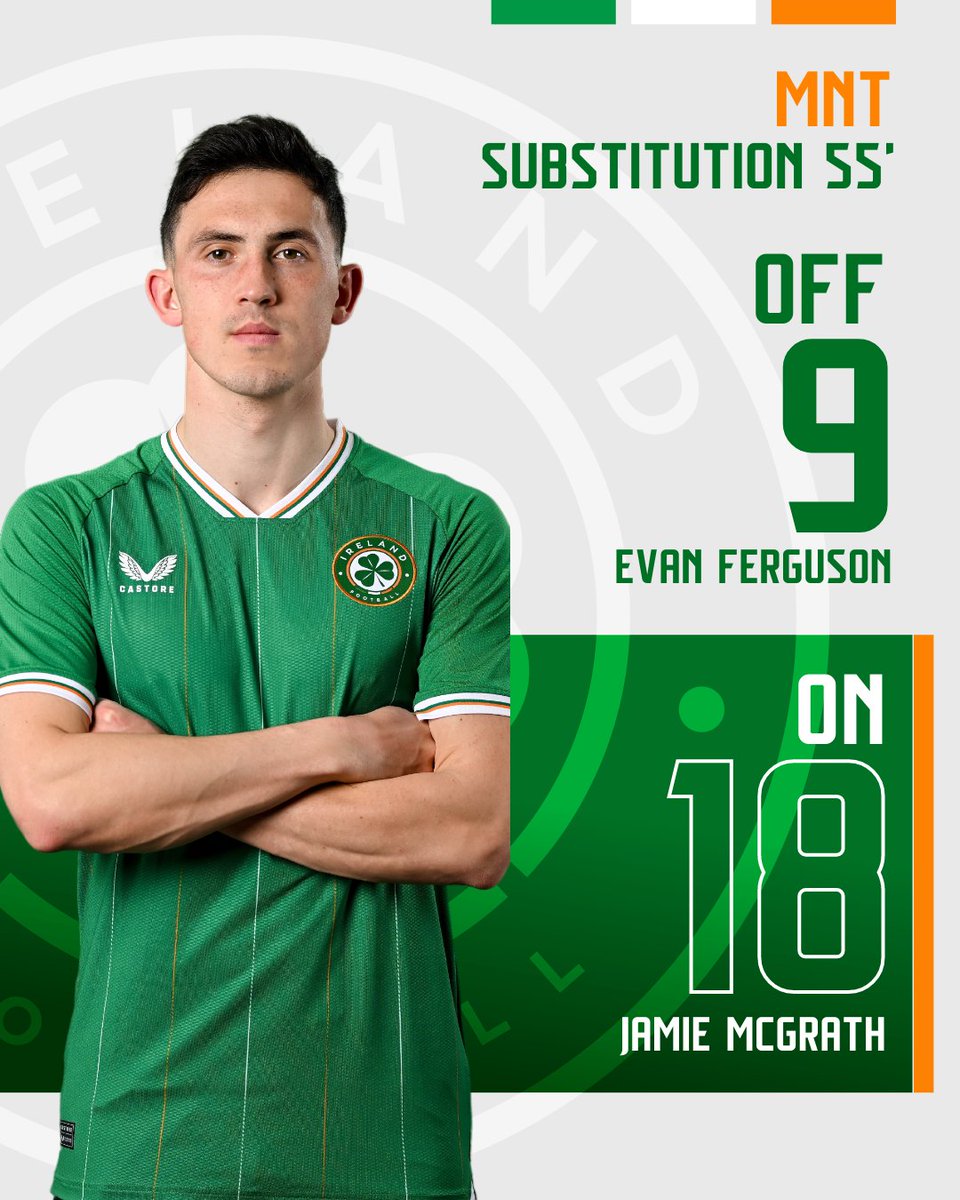 IrelandFootball's tweet photo. 55' | Our second swap of the evening 👇 https://t.co/9zMNDgQ1V7