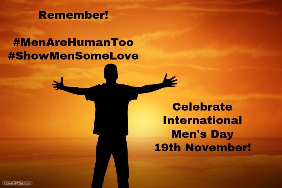 Today November 19 is International Mens Day

#MensDay #InternationalMensDay #MensDay #MensDay2023 #Menarehumantoo #Men  #HappyInternationalMensDay  #November19 #HappyInternationalMensDay2023