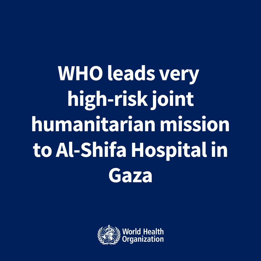 WHO leads very high-risk joint humanitarian mission to Al-Shifa Hospital in #Gaza

Earlier today, a joint UN humanitarian assessment team, led by WHO, accessed Al-Shifa Hospital in northern Gaza to assess the situation on the ground, conduct a rapid situational analysis, assess