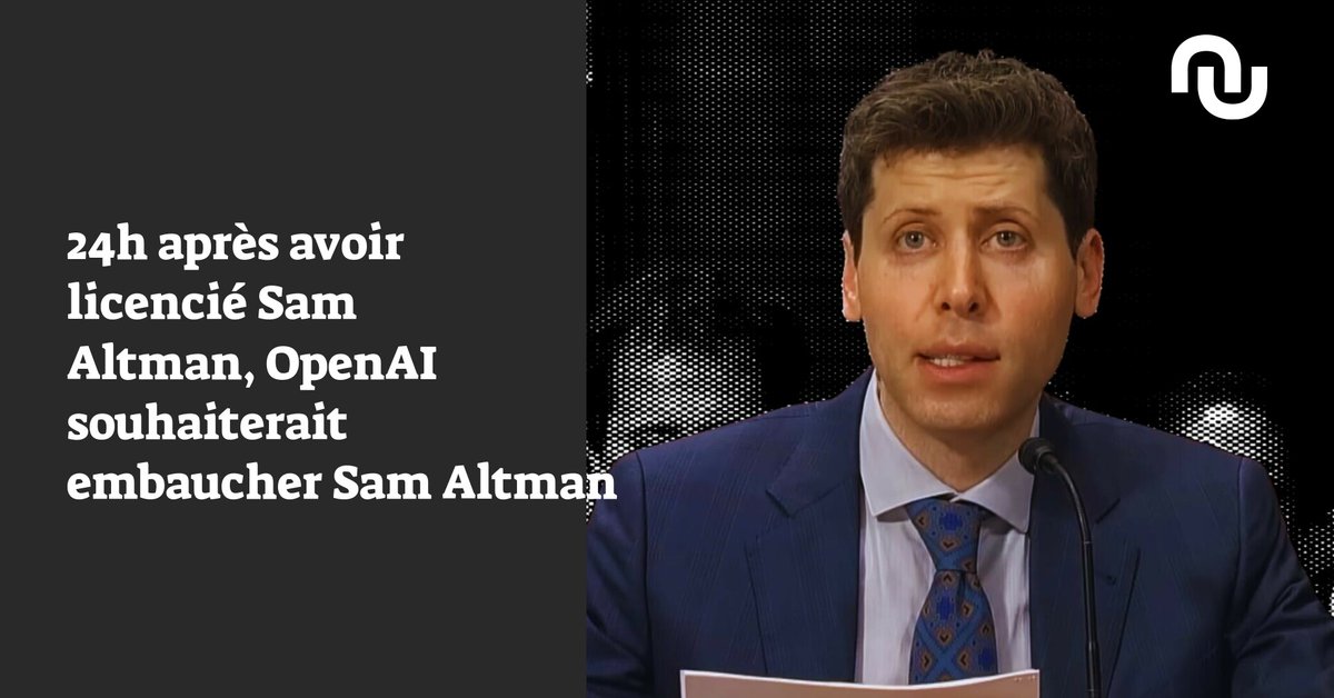 🚨  24h après avoir licencié Sam Altman, OpenAI souhaiterait embaucher Sam Altman
➡️ l.numerama.com/z6a #breaking