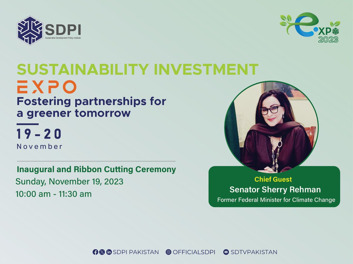 Senator Sherry Rehman, as chief guest, will inaugurate the @SDPIPakistan Sustainability Investment Expo today

🗓️ 19th November, 2023
📍Marriott, Islamabad
#SIE2023
@sherryrehman 
@PakEPAIslamabad 
@ZainabNaeem7 
@Abidsuleri 
@ClimateChangePK 
@ARYNEWSOFFICIAL 
@hdfpk