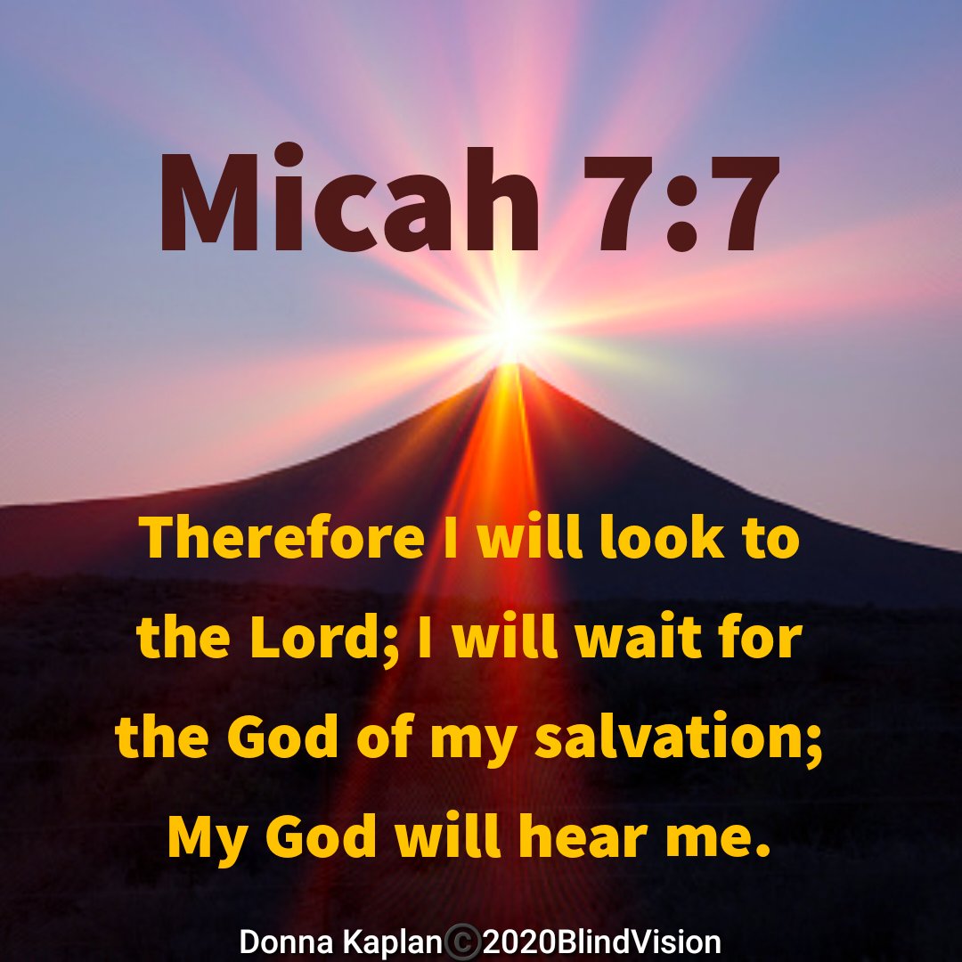 kaplando's tweet photo. #Micah 7_7

#Bible #dailybread #VerseOfTheDay #God #Jesus #Christian #Faith #bibleverse #🙏 #🇺🇲 #✝️ #BibleStudy #Amen 
@YouVersion 
@Bible180us 
@biblegateway  
@My_Daily_Verse
@KaplanMI_P2A https://t.co/89uArdA7kd