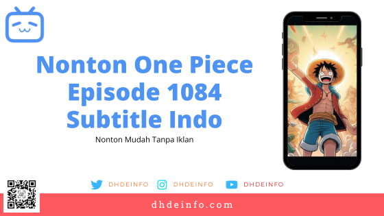 dhdeinfo's tweet photo. Nonton One Piece Episode 1084 Subtitle Indo di BStation https://t.co/eGuWVQ95kB https://t.co/n2uBqSuSAQ