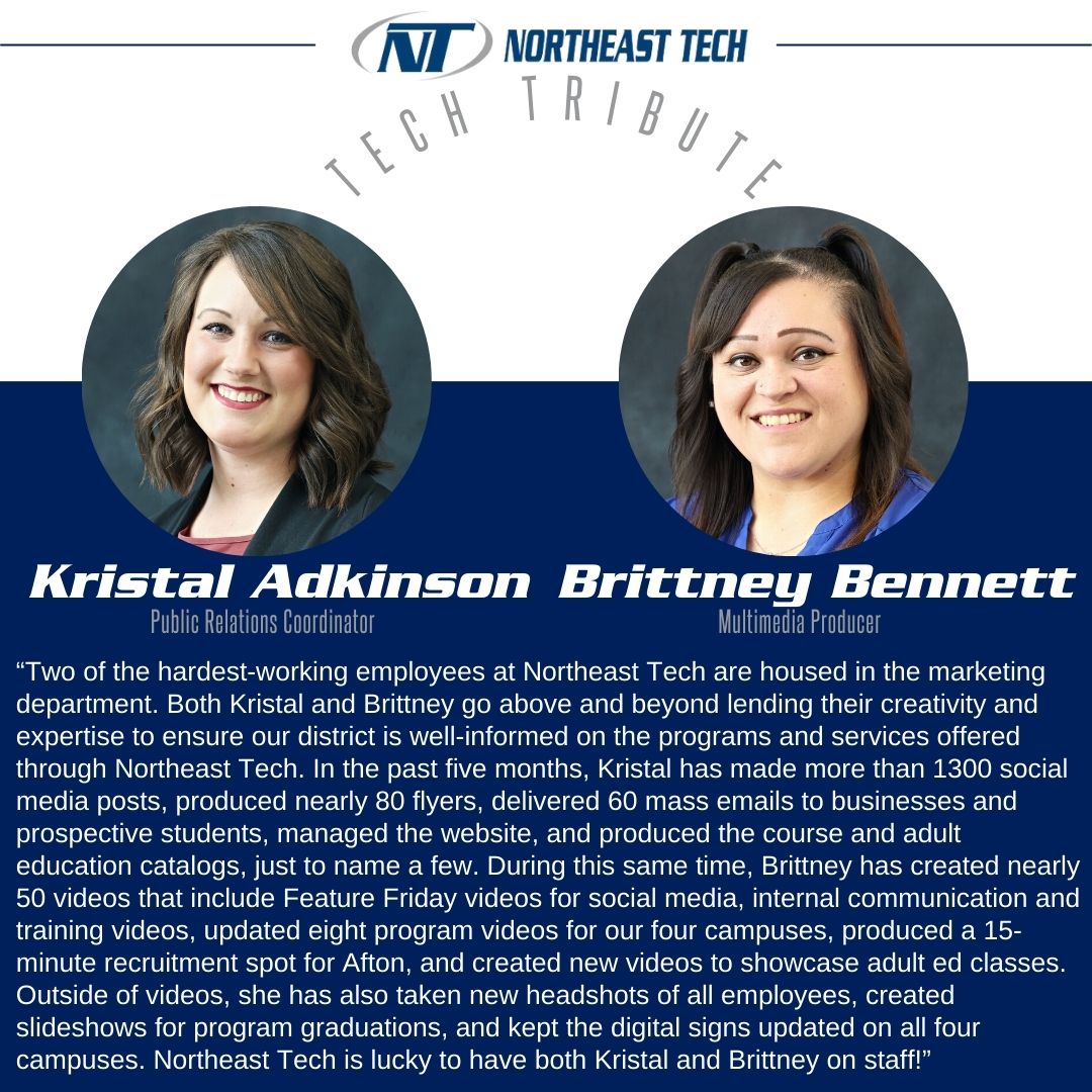 NortheastTech's tweet photo. 𝗖𝗼𝗻𝗴𝗿𝗮𝘁𝘂𝗹𝗮𝘁𝗶𝗼𝗻𝘀 Kristal Adkinson and Brittney Bennett for being nominated for a #TechTribute! Both serve #NETech in the Marketing & Communications Department, Kristal as the public relations coordinator and Brittney as the multimedia producer. 👏 https://t.co/lsARoWeHIX