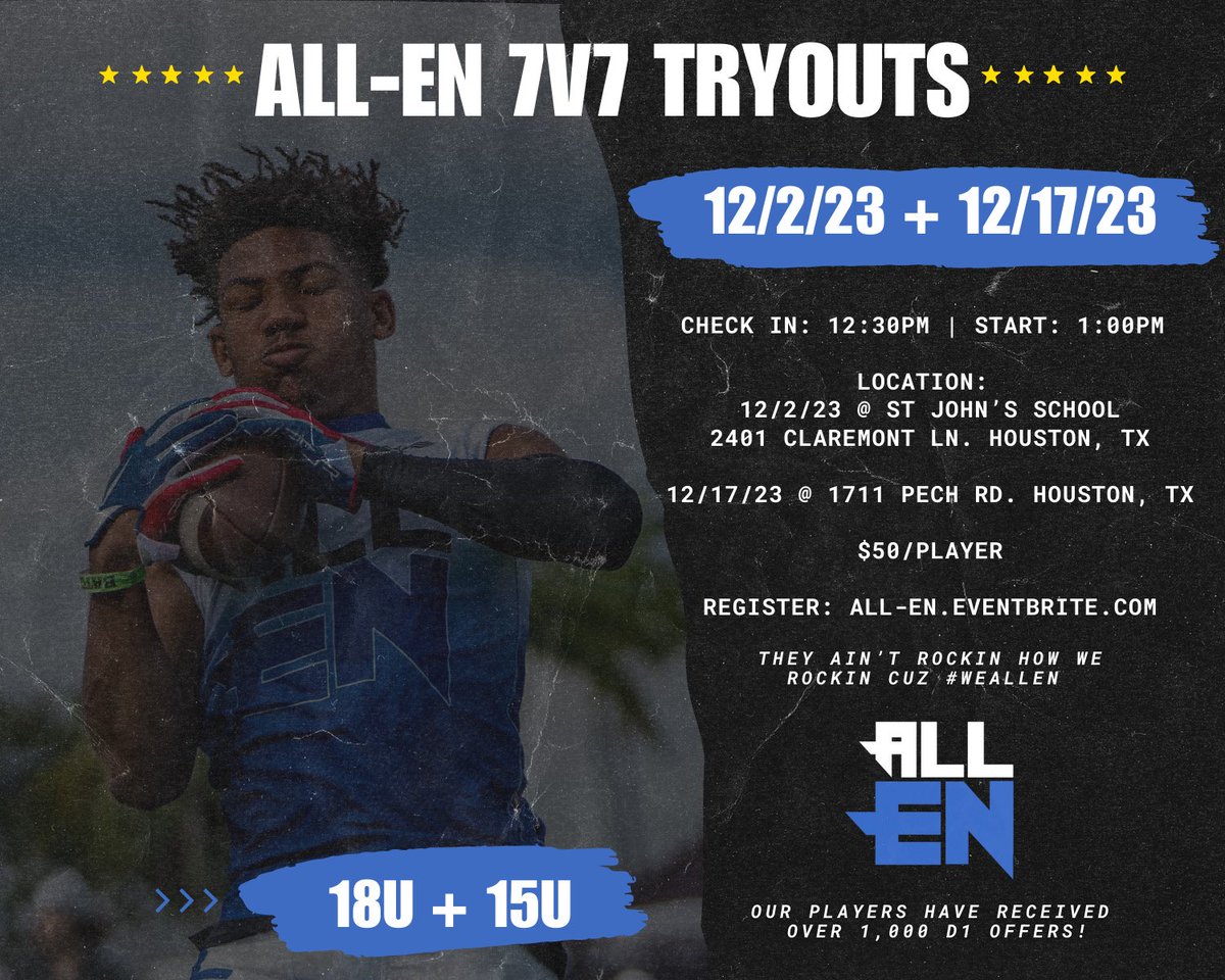 SZN 7 IS HERE 🎬 I need all the dawgs in Houston to come out 12/2 + 12/17 for @all_en7v7 tryouts. 18u (c/o 2025, 2026 and elite 2027) 15u (c/o 2027, 2028, and elite 2029) skill position players if you’re ready to put work in visit all-en.eventbrite.com #WeALLEN