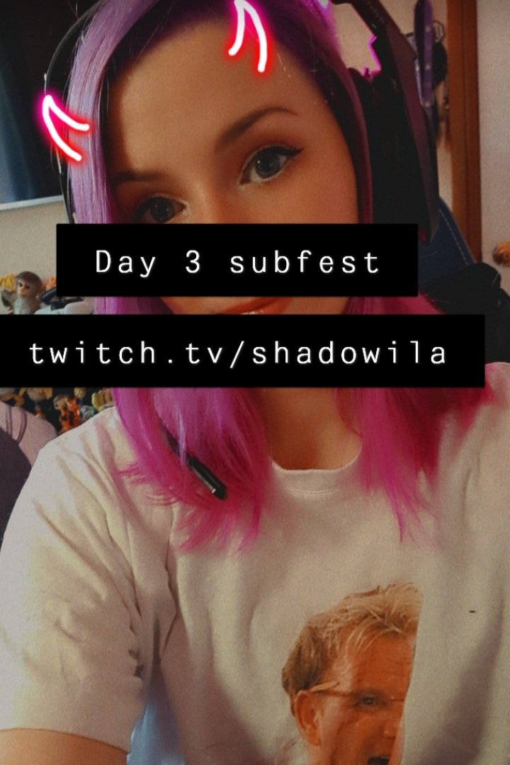 twitch.tv/shadowila #ANZSubFest day 3!!!