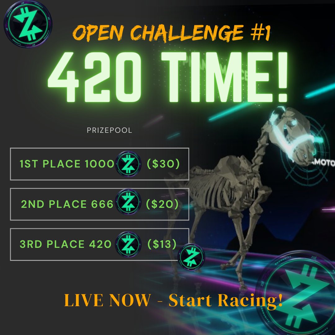 OPEN CHALLENGE #1 Starts NOW!

Borrow hOUSE OF THE dEAD horse in <a href="/zed_run/">zed_run</a> Public Lending 2 B eligible.

The first 3 stables to reply comment "I won" + horse name OR race link OR screenshot...WINS!🏅

Objective is any time final 3-digits end in XXX.420 seconds (Rules in comments).