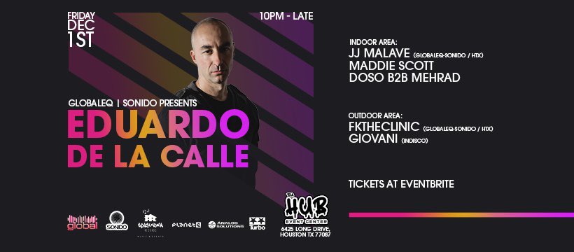 Fri Dec 1st

<a href="/EduardoDeLaCal7/">EduardoDeLaCalle</a> 

Get your 🎟️

eduardodelacallehtx.eventbrite.com