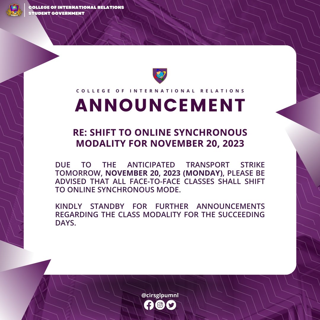 Please be advised that all classes for tomorrow, November 20, 2023 (Monday), shall be conducted online in view of the anticipated transport strike. 

Kindly standby for further announcements regarding the class modality for the succeeding days. 

#CIReadapt 
#CIRSG2324