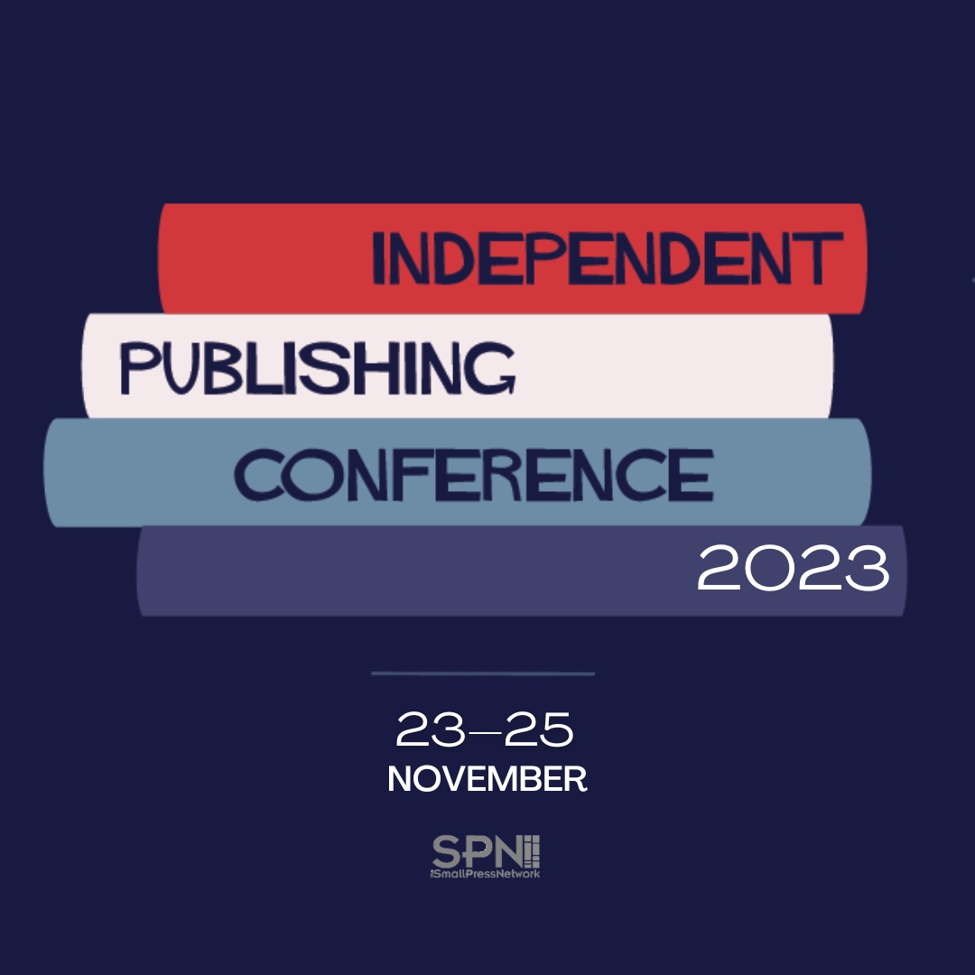 Don't miss the 2023 Independent Publishing Conference from 23-25 Nov, featuring exciting presenters, cutting-edge topics and the SPN's 2023 Book of the Year Award! Get 20% off tickets with the code 'TWC2023' from the Small Press Network website