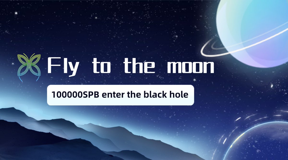 ButterflyDollar's tweet photo. Cooperating with the governance proposal of the Butterfly Transformation Community DAO, injecting 10W SPB into the black hole .SPB will become increasingly precious and fly to the moon https://t.co/KE0Adyy9fi