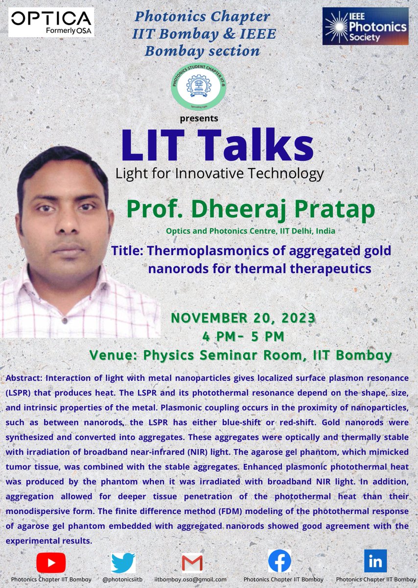 photonicsiitb's tweet photo. Photonics students chapter has organised  LIT talks. Prof. Dheeraj Pratap will highlight the importance and application of light matter interactions . Join us on 20th November 2023 at IIT Bombay physics seminar room. Thank you.
#LOQM
#IEEE
#Optica 
#IITB https://t.co/08zZzF1qG7