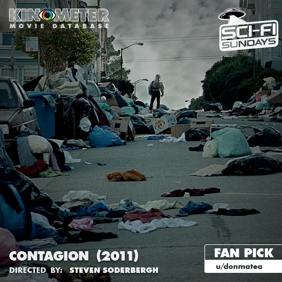 kinometer_com's tweet photo. Our #SciFiSunday fan film pick of the week is #Contagion (2011) 😷🌡️ This #actionthriller portrays the global spread of a deadly virus and follows the interconnected lives of various characters as they attempt to contain the #pandemic and find a cure  #pandemic #StevenSoderbergh https://t.co/ipaixuh1yU