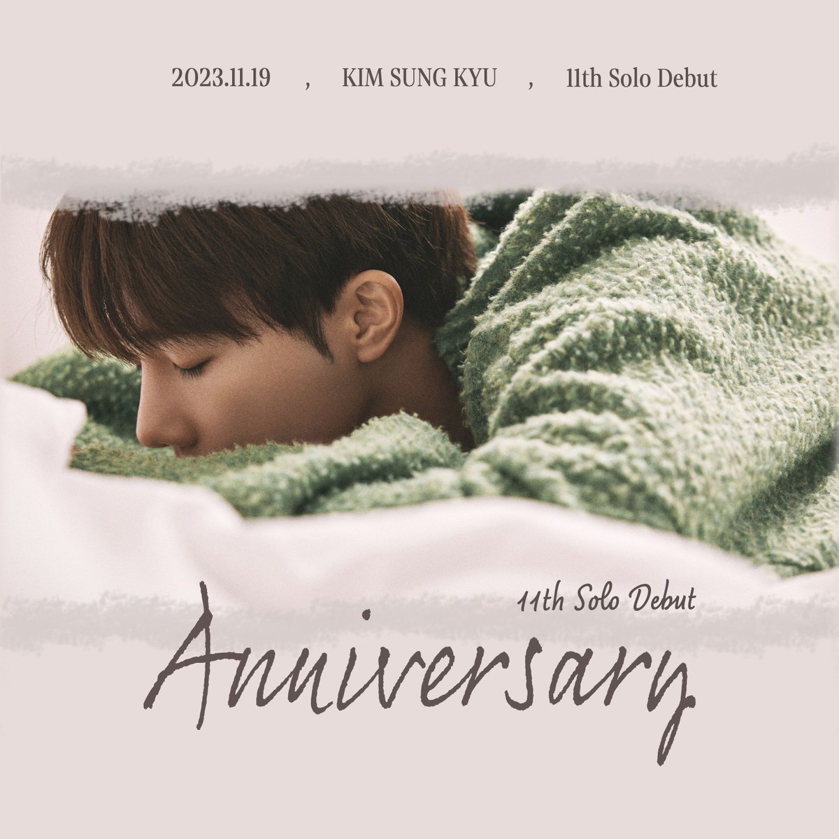 🎉 11th Solo Debut Anniversary 🎉 　 성규의 솔로 데뷔 11주년을 진심으로 축하합니다! 💖 　 #KimSungKyu #김성규 #11thSoloDebut #11thSoloDebut_Anniversary