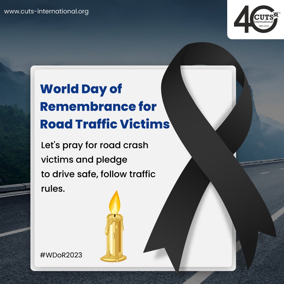 On this #WorldDayofRemembrance for #RoadTrafficVictims, let our collective #pledge echo: to #drivesafe, abide by #trafficrules, & strive for a world where every journey is a #safejourney.

#RoadSafety #SafetyFirst #WDoR2023 #CUTS #CUTSInternational #TrafficVictims