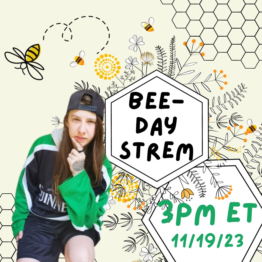 PaperBeeeee's tweet photo. Pls spread the word- this is my one bee day wish. I'm turning 29 &amp; to celebrate I'm gonna play on Twitch with some of my buddies
11/19/23 3PM (ET) 💚💚💚 https://t.co/gstIrSoA6B