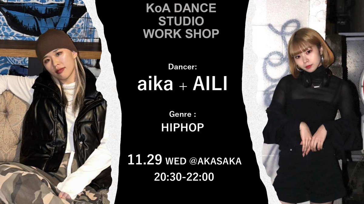 KoA_Dance__'s tweet photo. 🌈AILI&amp;aika✨ワークショップ開催！！ 
Genre:HIPHOP
📷 日時：11月29日（水）20:30～22:00 
 詳細&amp;申込はコチラ
https://t.co/BUWTC8rePT https://t.co/flbIzTraGX