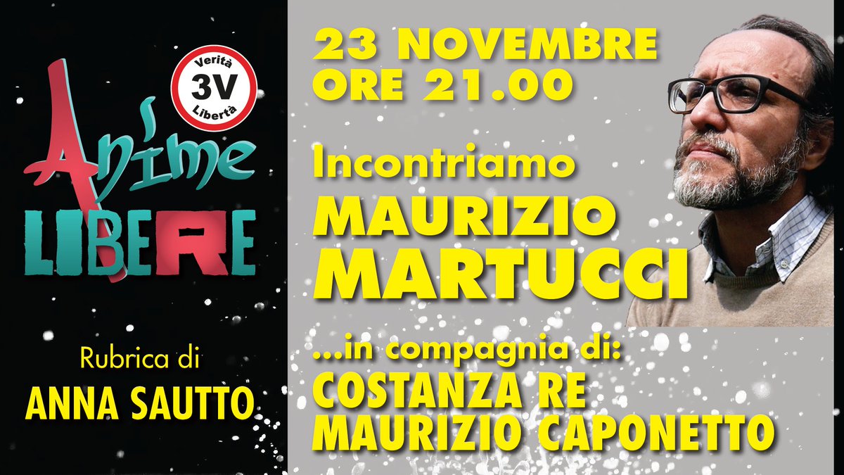 3Vmovimento's tweet image. ANIME LIBERE si nasce o si diventa? Ribrica in diretta su questo canale il 🗓 23 novembre alle 🕘 ore 21.00. Anna Sautto con ⏩MAURIZIO MARTUCCI ⏩COSTANZA RE ⏩MAURIZIO CAPONETTO
#3v #animelibere #estiamoumani