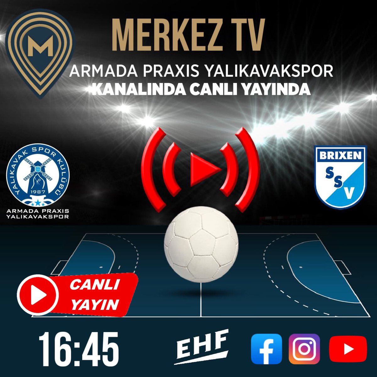 Hentbol Süper Lig Temsilcimiz Yalıkavakspor un Bugün saat 17:00'de SSV Brixen Sudtirol ile oynayacağı Kadınlar EHF Avrupa Ligi Üçüncü Tur Rövanş maçını bu gün saat 16.45 den itibaren Merkez TV ekranlarından seyredebilirsiniz. #bodrum #armadapraxisyalıkavakspor #denizinkızları