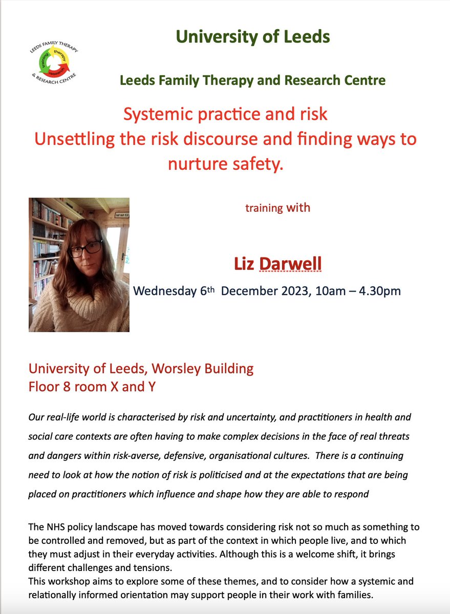 SystemicLeeds's tweet photo. We are very pleased to have Liz Darwell with us on Wednesday 06th December, drawing on her doctoral work for a CPD day on 'Systemic practice and risk: Unsettling the risk discourse and finding ways to nurture safety'. Book now here: https://t.co/W093n1c4ka https://t.co/esAbSkmFwI
