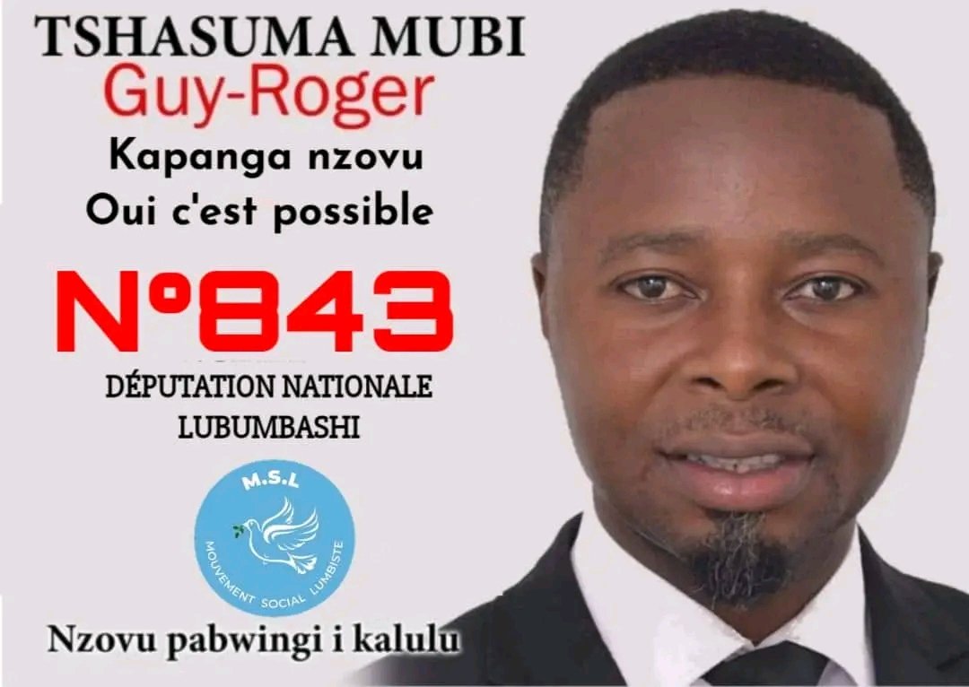 InfosPlus_rdc's tweet photo. TSHASUMA MUBI Guy Roger KAPANGA NZOVU candidat député national N°843 à Lubumbashi dans le Haut Katanga.

Oui c'est possible c'est sa devise.

#Elections2023 #RDC #Lubumbashi https://t.co/WS158iEcht