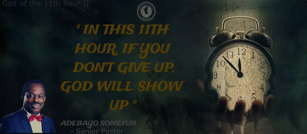 pgachurchabuja's tweet image. TOPIC: THE GOD OF THE ELEVENTH HOUR (II)
TEXT : (Mat 20:2 - 15, John 4:38)

#WORDSESSION 
#PENTECOSTGLORIOUSASSEMBLY
#PGACHURCH

[GuK]