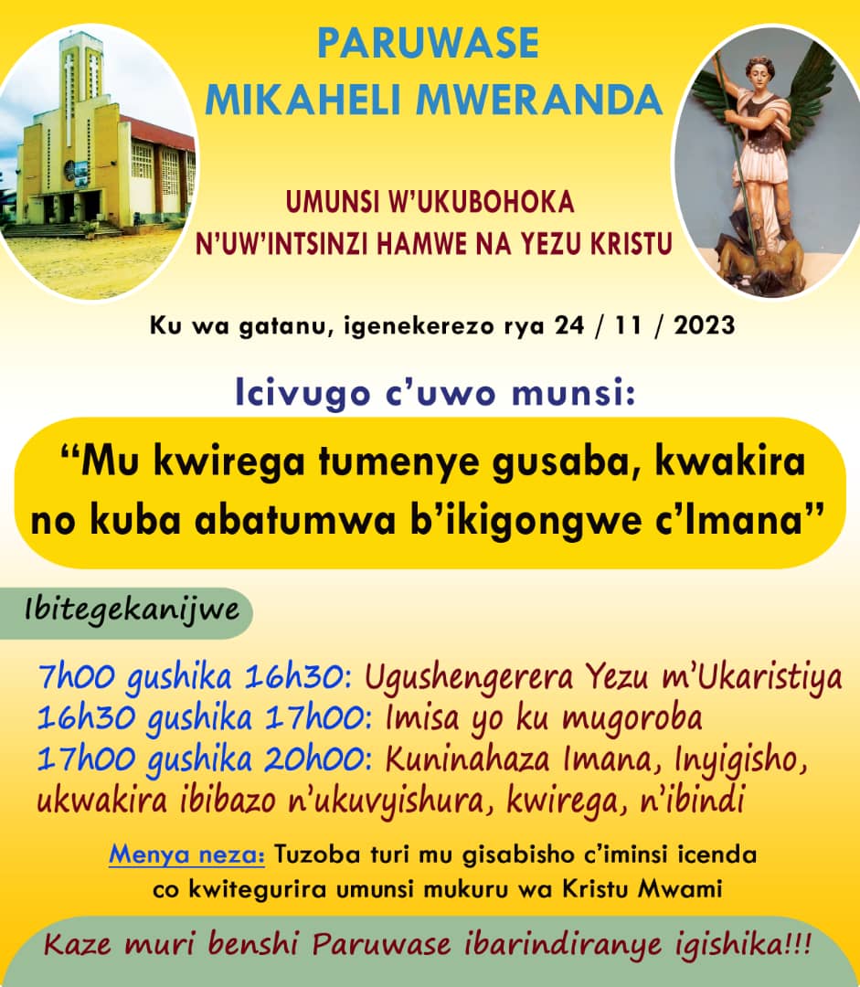 SaintMichelBuja's tweet photo. Amahoro y'Imana abane Bakristu ba @ParoisseSaintMichel n'abakunzi bayo
Twisunze icivugo ca diyoseze cuyu mwaka kivuga kiti : 《 Dukomeze Ekleziya muryango : mu guhozako mu gusenga duhereye mu ngo n'imibano yacu no mu guhimbaza neza amasakaramentu》
#Isakaramentu ry'#ikigongwe https://t.co/h2nCJiDieG