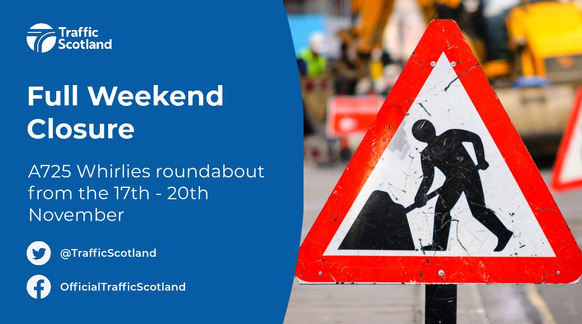 ⚠️ Full Weekend Closure⚠️ #A725 - Whirlies roundabout The Whirlies roundabout on the #A725 is to fully close for weekend roadworks from 8pm on Fri 17th to 6am on Mon 20th Nov. More information about the works: bit.ly/49zPiZ1 #PlanAhead @SWTrunkRoads