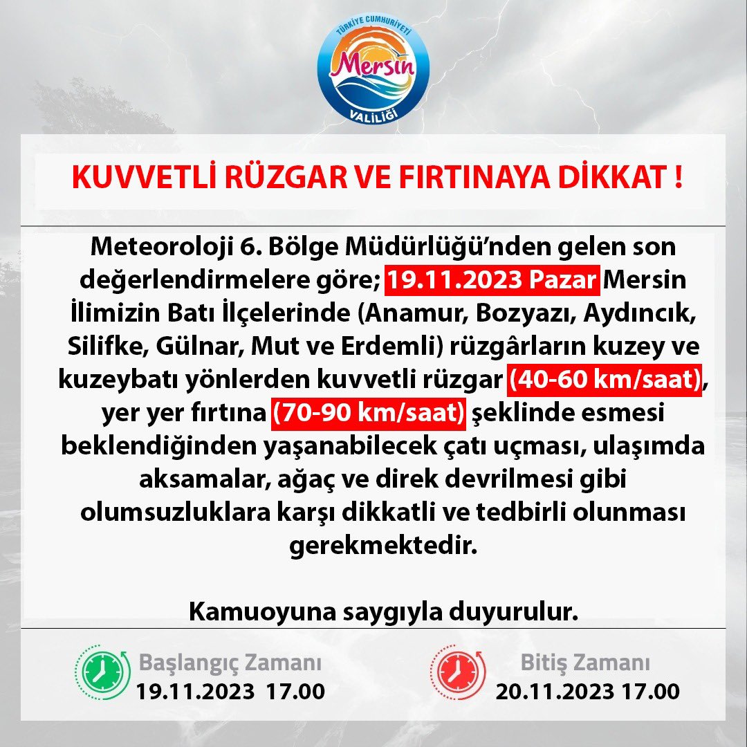 📢Meteorolojik Uyarı⚠️

Mersin’in Batı İlçelerinde Kuvvetli Rüzgar ve Fırtınaya Dikkat! 💨🍃

🗓️ 19.11.2023 17.00

📍Çatı Uçması

📍Ulaşımda Aksamalar

📍Ağaç ve Direk Devrilmesi

gibi olumsuzluklara karşı vatandaşlarımızın tedbirli ve dikkatli olması önem arz etmektedir.